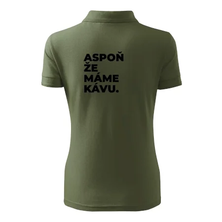 ASPOŇ ŽE MÁME KÁVU.