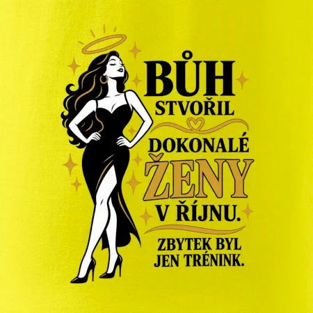 Bůh stvořil dokonalé ženy v říjnu