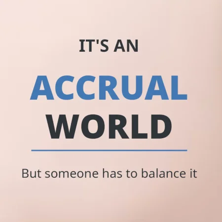 Its an accrual world