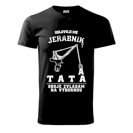 Oslovují mě jeřábník a táta