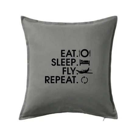 Eat sleep fly repeat