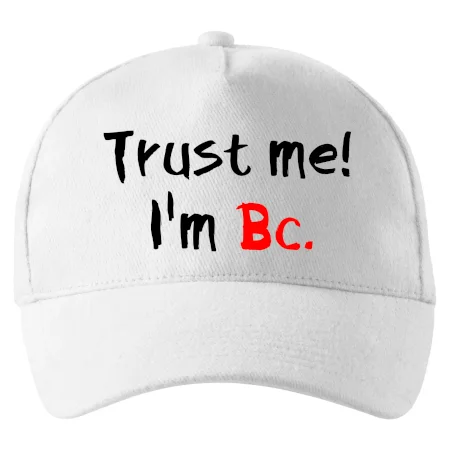 Trust me I´m  Bc. / Věř mi jsem Bc.