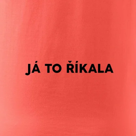 Já to říkala - tiskací