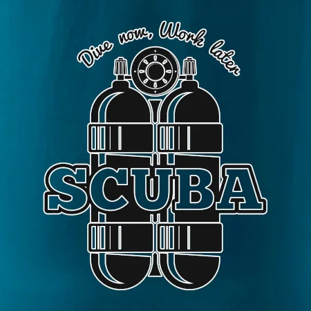 Dive now work later - Scuba
