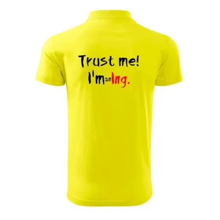 Trust me I´m an Ing. / Věř mi jsem Ing.