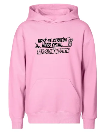 Když se ztratím nebo opiju, tak si mě nechte