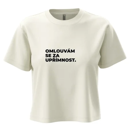 OMLOUVÁM SE ZA UPŘÍMNOST.