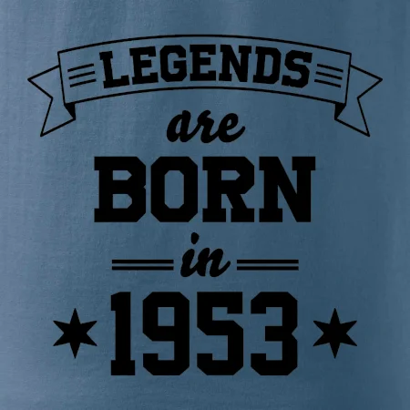 Legends are born in 1953
