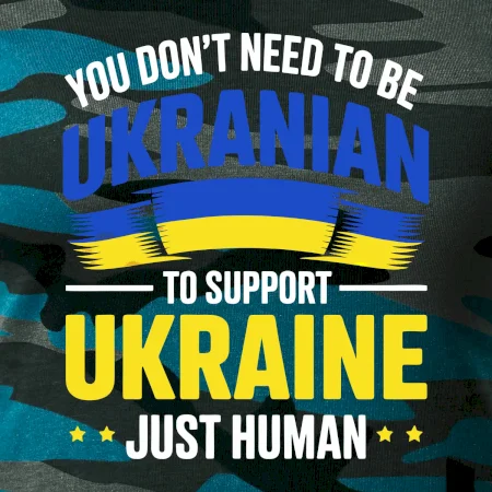 You don't need to be Ukrainian to support Ukraine just human