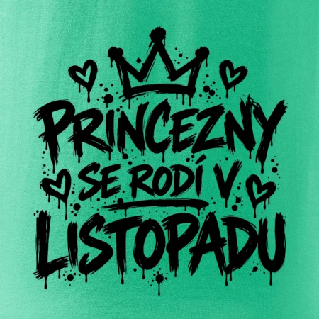 Urban Streetwear - Princezny se rodí v listopadu