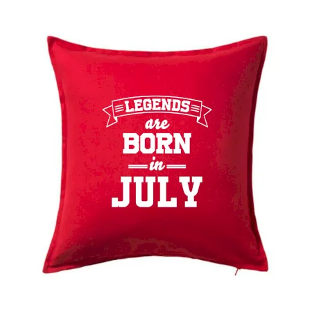 Legends are born in July