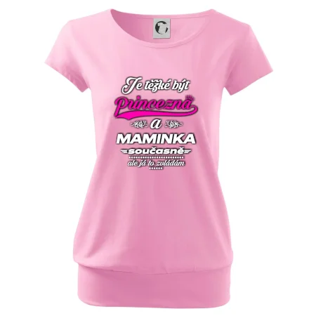 Je těžké být princezna - Maminka