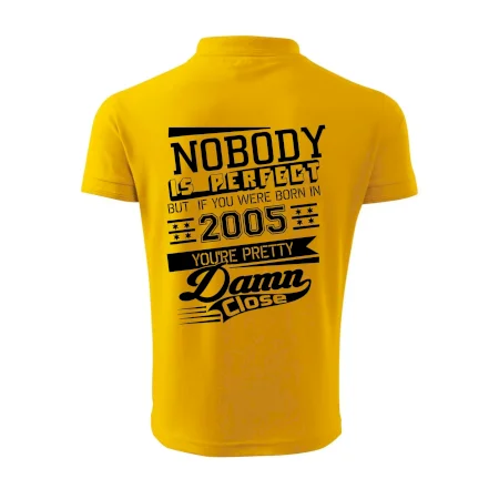 Nobody is perfect - 2005