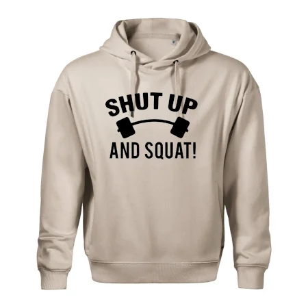 Shut up and squat