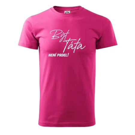 Být táta není prdel