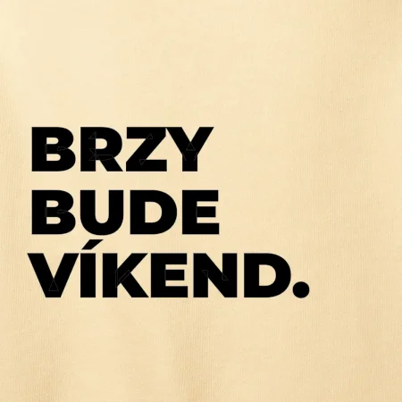 BRZY BUDE VÍKEND.
