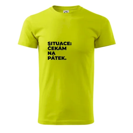 SITUACE:  ČEKÁM NA PÁTEK.