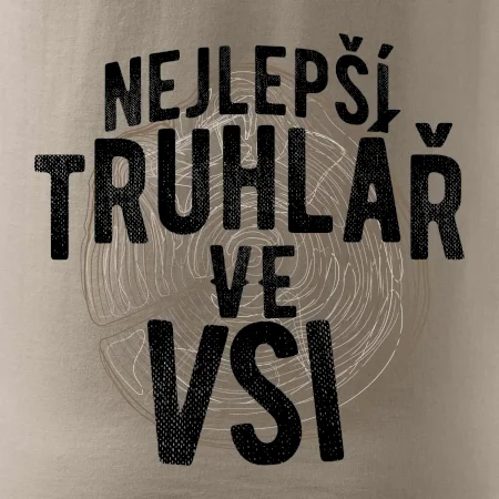 Nejlepší truhlař ve vsi