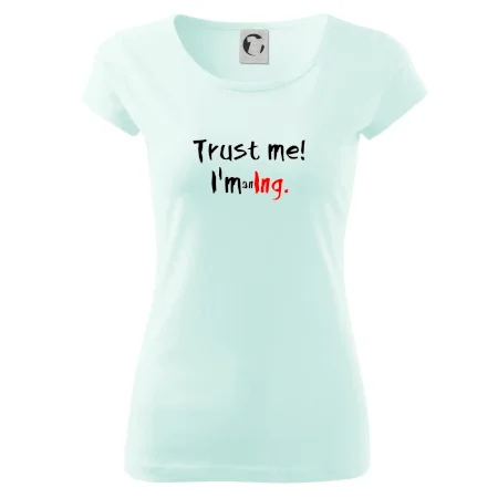 Trust me I´m an Ing. / Věř mi jsem Ing.