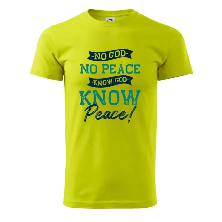 No God no peace, know god know peace