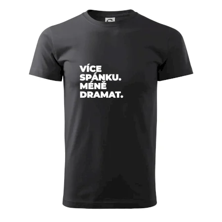 VÍCES PÁNKU. MÉNĚ DRAMAT.