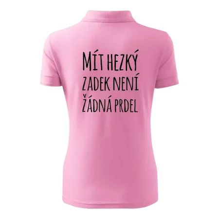 Mít hezký zadek není žádná prdel