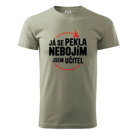 Já se pekla nebojím, jsem učitel
