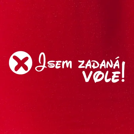 Jsem zadaná! Vole!