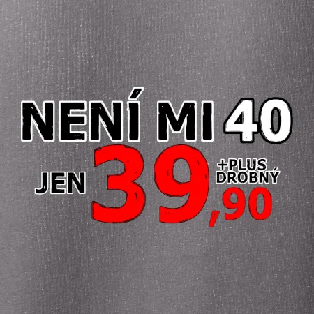 Není mi 40