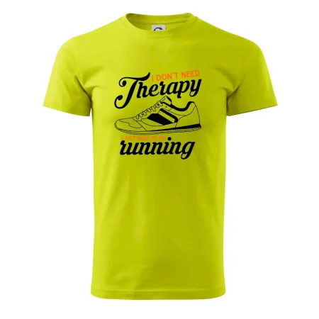 I don't need therapy running