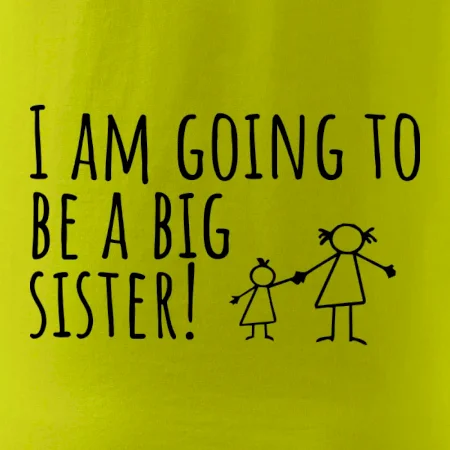 I am going to be a big sister!