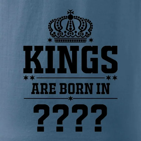 Kings are born in  (vlastní měsíc narození)