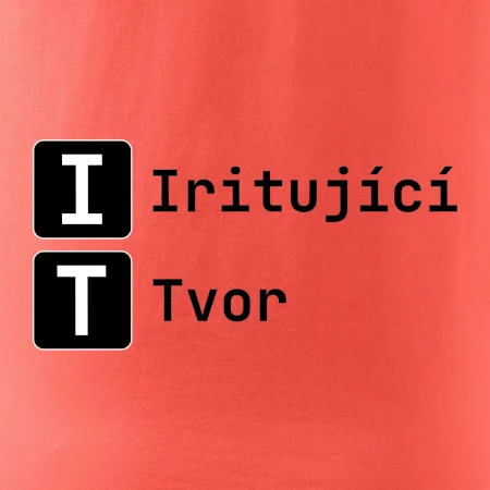 IT Nápis Iritující Tvor