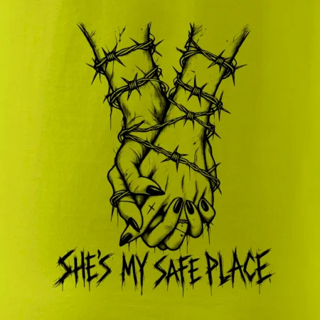 She's my safe place