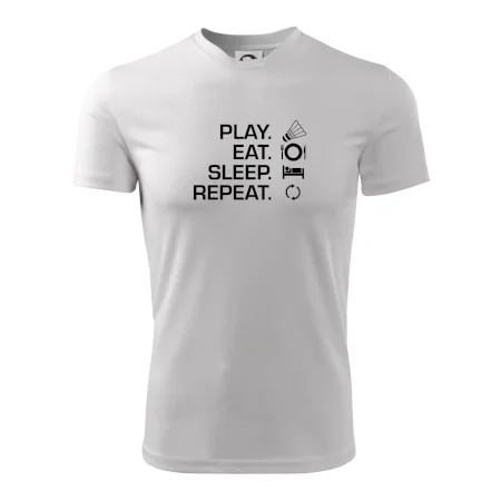 Play Eat Sleep Repeat badminton