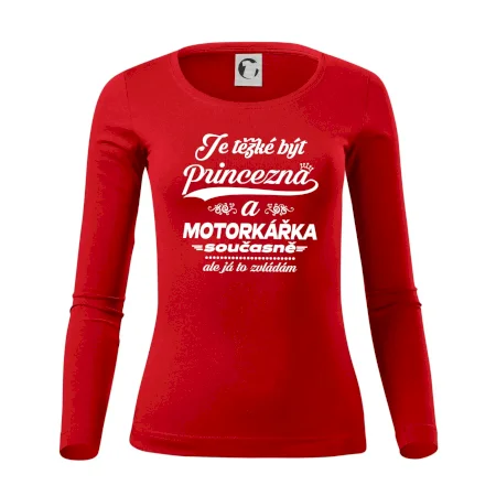 Je těžké být princezna - motorkářka