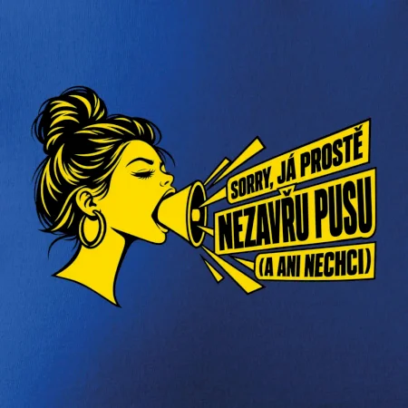 Sorry já prostě nezavřu pusu