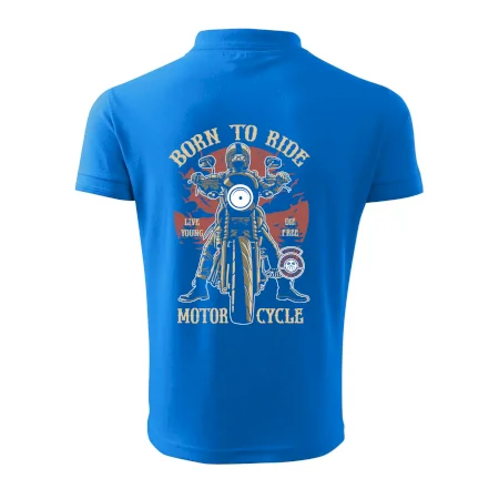 Born To Ride - motor cycle