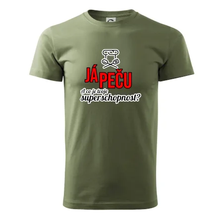 Já peču - tvoje superschopnost? rovný nápis
