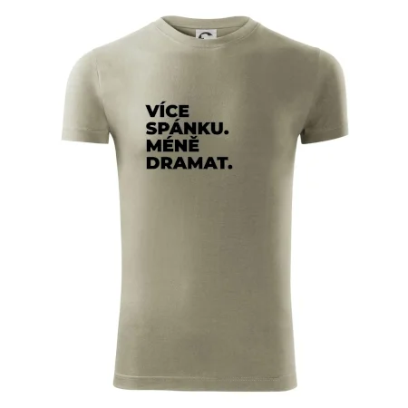 VÍCES PÁNKU. MÉNĚ DRAMAT.