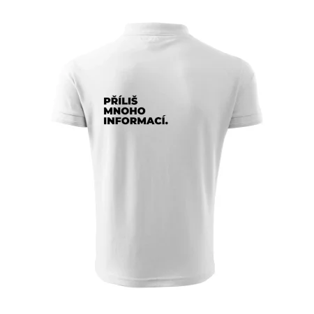 PŘÍLIŠ MNOHO INFORMACÍ.