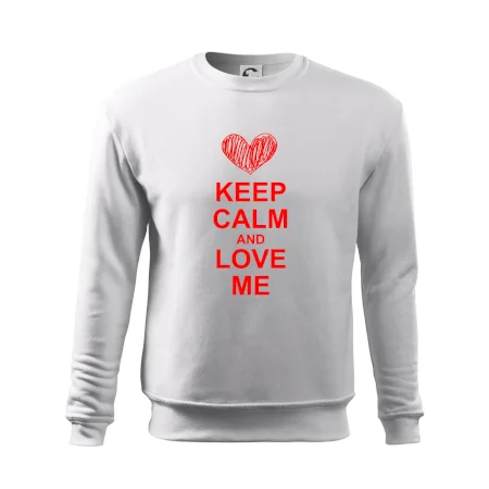 Keep calm and love me