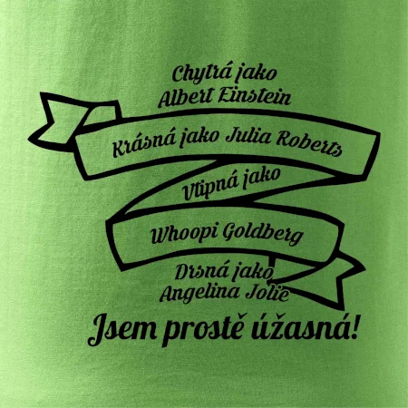 Jsem prostě úžasná