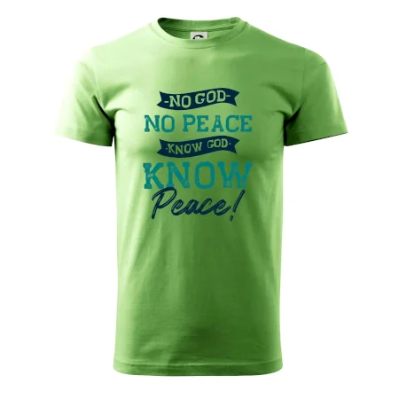 No God no peace, know god know peace