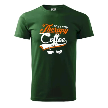 I don't need therapy coffee