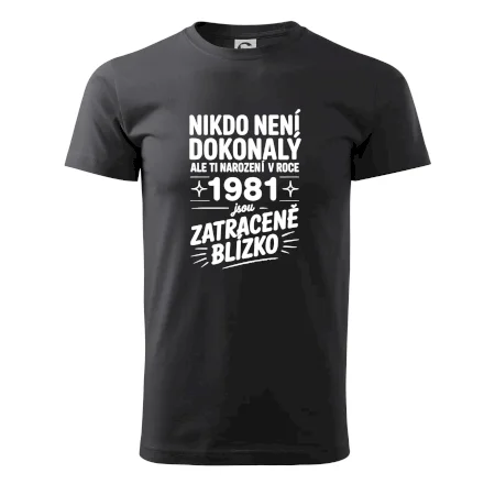 Nikdo není dokonalý ale ti narození v roce 1981 jsou zatraceně blízko