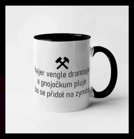 Hajer vengle drancuje a gnojočkum pluje bo se přidoł na zymba