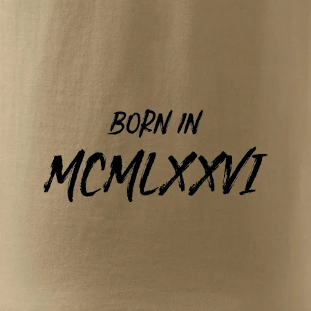 Born in - Římské číslo 1976
