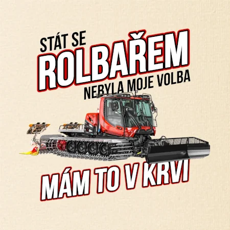 Stát se rolbařem nebyla moje volba, mám to v krvi