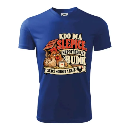 Kdo má slepice nepotřebuje budík